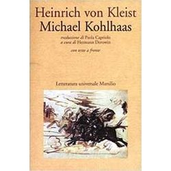 Michael Kohlhaas. Testo Tedesco A Fronte Michael Kohlhaas. Testo Tedesco A Fronte