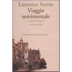 Viaggio Sentimentale In Francia E Italia. Testo Inglese A Fronte Viaggio Sentimentale In Francia E Italia. Testo Inglese A Fronte