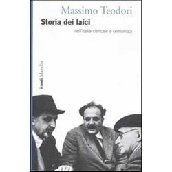 Storia Dei Laici Nell'italia Clericale E Comunista