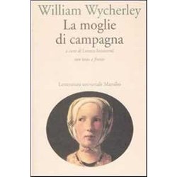 La Moglie Di Campagna. Testo Inglese A Fronte La Moglie Di Campagna. Testo Inglese A Fronte
