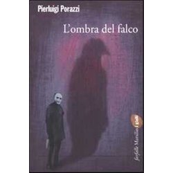 L'ombra Del Falco L'ombra Del Falco