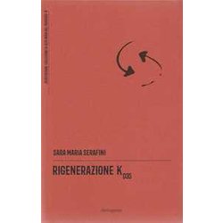 Rigenerazione K035 Rigenerazione K035