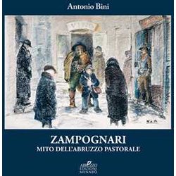 Zampognari. Mito Dell'abruzzo Pastorale