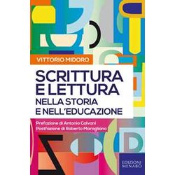 Scrittura E Lettura Nella Storia E Nell'educazione Scrittura E Lettura Nella Storia E Nell'educazione