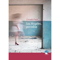 Los Angeles, Paradise Los Angeles, Paradise