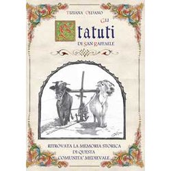 Gli Statuti Di San Raffaele. Ritrovata La Memoria Storica Di Questa Comunità Medievale