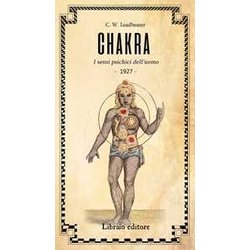 Chakra. I Sensi Psichici Dell'uomo Chakra. I Sensi Psichici Dell'uomo