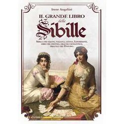 Il Grande Libro Delle Sibille. Sibilla Dei Saloni, Italiana, Gitana, Lenormand, Libro Del Destino, Oracolo Romantico, Oracolo Del Danubio Il Grande Libro Delle Sibille. Sibilla Dei Saloni, Italiana, Gitana, Lenormand, Libro Del Destino, Oracolo Romantico, Oracolo Del Danubio