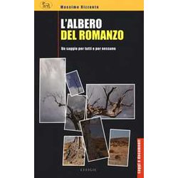 L'albero Del Romanzo. Un Saggio Per Tutti E Per Nessuno L'albero Del Romanzo. Un Saggio Per Tutti E Per Nessuno