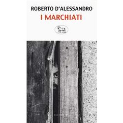 I Marchiati I Marchiati