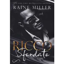 Ricco Sfondato. La Dinastia Dei Blackstone (Vol. 1) Ricco Sfondato. La Dinastia Dei Blackstone (Vol. 1)