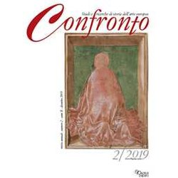 Confronto. Studi E Ricerche Di Storia Dell’Arte Europea. Nuova Serie. Ediz. Illustrata (2019) (Vol. 2) Confronto. Studi E Ricerche Di Storia Dell’Arte Europea. Nuova Serie. Ediz. Illustrata (2019) (Vol. 2)