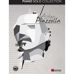 Astor Piazzolla. Piano Solo Collection Astor Piazzolla. Piano Solo Collection