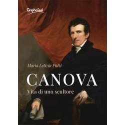Canova. Vita Di Uno Scultore Canova. Vita Di Uno Scultore