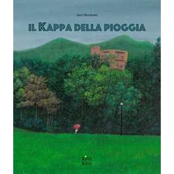Il Kappa Della Pioggia. Ediz. A Colori Il Kappa Della Pioggia. Ediz. A Colori