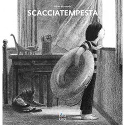 Scacciatempesta. Ediz. Illustrata Scacciatempesta. Ediz. Illustrata