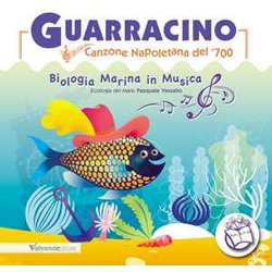 Guarracino. Canzone Napoletana Del '700. Biologia Marina In Musica