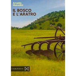 Il Bosco E L'aratro