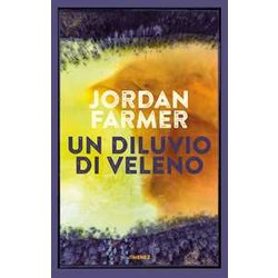 Un Diluvio Di Veleno Un Diluvio Di Veleno