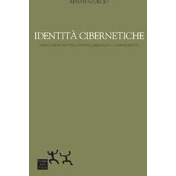 Identità Cibernetiche. Dissociazioni Indotte, Contesti Obbliganti E Comandi Furtivi