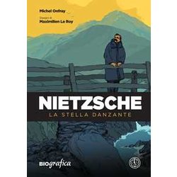 Nietzsche. La Stella Danzante Nietzsche. La Stella Danzante