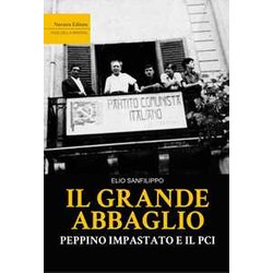 Il Grande Abbaglio. Peppino Impastato E Il Pci