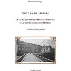 Novara di Sicilia. La Chiesa di San Sebastiano martire e le altre chiese scomparse