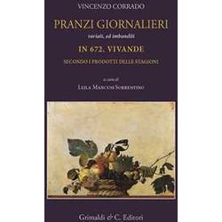 Pranzi Giornalieri Variati Ed Imbanditi In 672 Vivande Secondo I Prodotti Delle Stagioni Pranzi Giornalieri Variati Ed Imbanditi In 672 Vivande Secondo I Prodotti Delle Stagioni