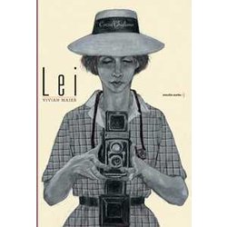 Lei. Vivian Maier. Ediz. A Colori Lei. Vivian Maier. Ediz. A Colori