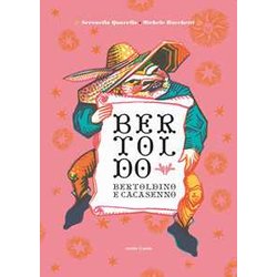 Bertoldo, Bertoldino E Cacasenno Bertoldo, Bertoldino E Cacasenno