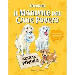 Il Manuale Del Cane Povero Il Manuale Del Cane Povero
