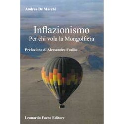 Inflazionismo. Per Chi Vola La Mongolfiera