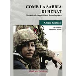 Come La Sabbia Di Herat. Memorie Di Viaggio Di Una Donna In Guerra Come La Sabbia Di Herat. Memorie Di Viaggio Di Una Donna In Guerra