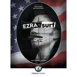 Ezra Fa Surf. Come E Perché Il Pensiero Di Pound Salverà Il Mondo. Ediz. Ampliata Ezra Fa Surf. Come E Perché Il Pensiero Di Pound Salverà Il Mondo. Ediz. Ampliata