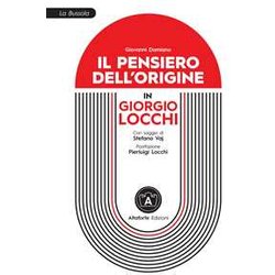 Il Pensiero Dell'origine In Giorgio Locchi Il Pensiero Dell'origine In Giorgio Locchi