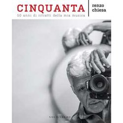 Cinquanta. 50 Anni Di Ritratti Della Mia Musica Cinquanta. 50 Anni Di Ritratti Della Mia Musica
