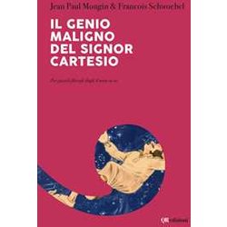 Il Genio Maligno Del Signor Cartesio Il Genio Maligno Del Signor Cartesio