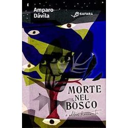 Morte Nel Bosco E Altri Racconti Morte Nel Bosco E Altri Racconti