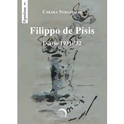 Filippo De Pisis. Diario 1931-'32 Filippo De Pisis. Diario 1931-'32