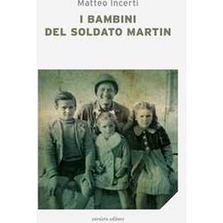 I Bambini Del Soldato Martin I Bambini Del Soldato Martin