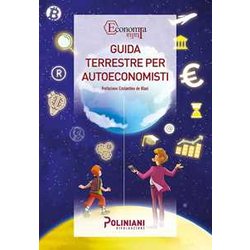 Guida Terrestre Per Autoeconomisti Guida Terrestre Per Autoeconomisti