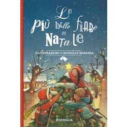Le Più Belle Fiabe Di Natale Le Più Belle Fiabe Di Natale