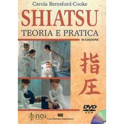 Shiatsu. Teoria E Pratica. Con DVD-ROM Shiatsu. Teoria E Pratica. Con DVD-ROM