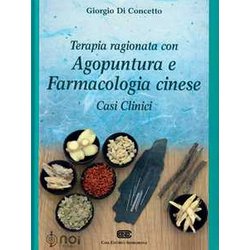 Terapia Ragionata Con Agopuntura E Farmacologia Cinese. Casi Clinici Terapia Ragionata Con Agopuntura E Farmacologia Cinese. Casi Clinici