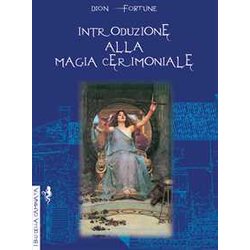 Introduzione Alla Magia Cerimoniale Introduzione Alla Magia Cerimoniale