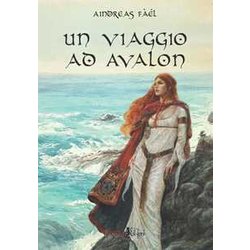 Un Viaggio Ad Avalon