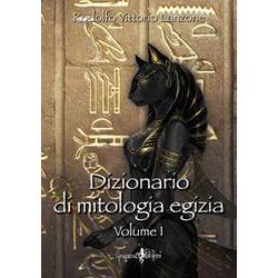 Dizionario Di Mitologia Egizia (Vol. 1) Dizionario Di Mitologia Egizia (Vol. 1)