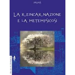 La Reincarnazione E La Metempsicosi La Reincarnazione E La Metempsicosi