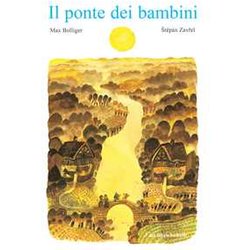 Il Ponte Dei Bambini. Ediz. A Colori Il Ponte Dei Bambini. Ediz. A Colori