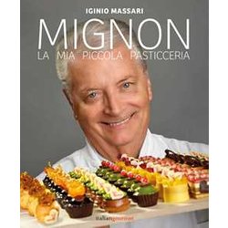 Mignon. La Mia Piccola Pasticceria Mignon. La Mia Piccola Pasticceria